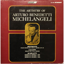 Arturo Benedetti Michelangeli / Ludwig van Beethoven / Baldassare Galuppi / Domenico Scarlatti The Artistry Of Arturo Benedetti Michelangeli Vinyl LP 