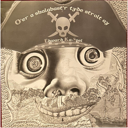 Edward Ka-Spel O'er A Shalabast'r Tyde Strolt Ay + Clara Rockmore's Dog (Instrumental) Multi Vinyl LP/CDr USED