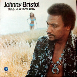 Johnny Bristol Hang On In There Baby Vinyl LP USED