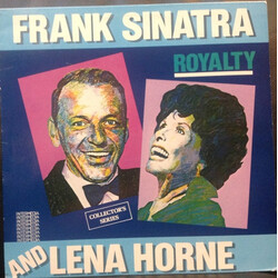 Frank Sinatra / Lena Horne Frank Sinatra And Lena Horne - Royalty  "Collector's Series" Vinyl LP USED