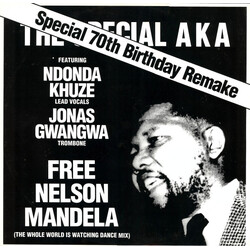 The Special AKA / Ndonda Khuze / Jonas Gwangwa Free Nelson Mandela (The Whole World Is Watching Dance Mix) VINYL 12" USED