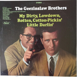 The Geezinslaw Brothers My Dirty, Lowdown, Rotten, Cotton-Pickin' Little Darlin' Vinyl LP USED