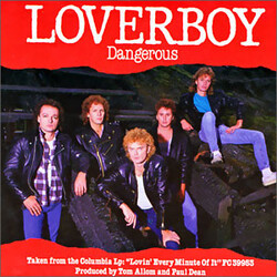 Loverboy Dangerous USED VINYL 7INCH 45 RPM PROMO