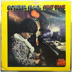 Roberta Flack First Take Vinyl LP USED