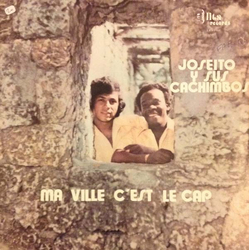 Joseito Y Sus Cachimbos Ma Ville C´Est Le Cap Vinyl LP USED