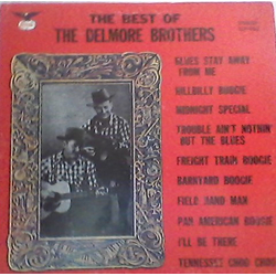 The Delmore Brothers The Best Of The Delmore Brothers Vinyl LP USED