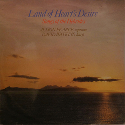 Alison Pearce / David Watkins (3) Land Of Heart's Desire (Songs Of The Hebrides) Vinyl LP USED
