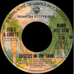 Seals & Crofts Castles In The Sand USED VINYL 7INCH 45 RPM SINGLE PROMO STEREO MONO
