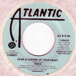 Poco (3) Save A Corner Of Your Heart USED VINYL 7INCH 45 RPM PROMO