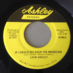Leon Ashley If I Could See Over The Mountain / I'll Be There USED VINYL 7INCH 45 RPM SINGLE
