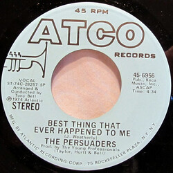 The Persuaders Best Thing That Ever Happened To Me USED VINYL 7INCH 45 RPM PROMO
