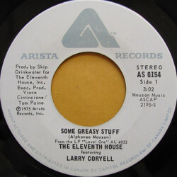The Eleventh House / Larry Coryell Some Greasy Stuff USED VINYL 7INCH 45 RPM SINGLE
