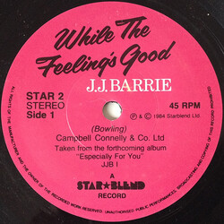 J. J. Barrie While The Feeling's Good USED VINYL 7INCH 45 RPM