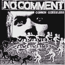 No Comment (3) Common Senseless Vinyl 7" USED