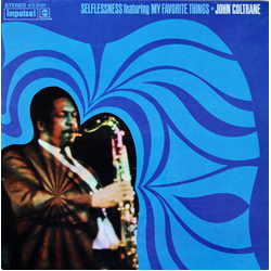 John Coltrane Selflessness Featuring My Favorite Things Vinyl LP USED