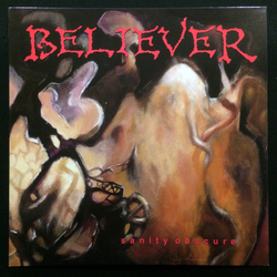 Believer (2) Sanity Obscure Vinyl LP USED