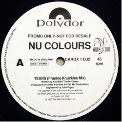 Nu Colours Tears (Frankie Knuckles Mixes) Vinyl 12" USED
