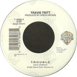 Travis Tritt T-R-O-U-B-L-E Vinyl 7" USED