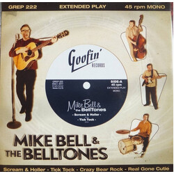 Mike Bell & The Belltones Scream & Holler USED VINYL 7INCH 45 RPM EP MONO