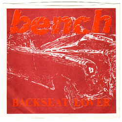 Bench Backseat Lover VINYL 7" USED