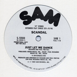 Scandal (2) Just Let Me Dance USED VINYL 12INCH 33 S RPM SINGLE PROMO STEREO