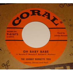 The Johnny Burnette Trio Oh Baby Babe / Midnight Train USED VINYL 7INCH 45 RPM SINGLE REISSUE