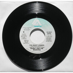 Bobby And The Midnites Too Many Losers USED VINYL 7INCH SINGLE PROMO MONO STEREO