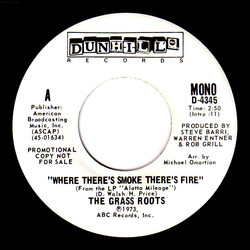The Grass Roots Where There's Smoke, There's Fire USED VINYL 7INCH 45 RPM PROMO STEREO MONO