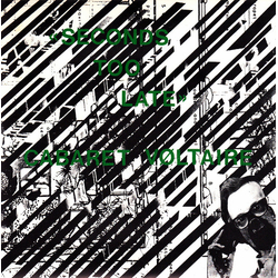 Cabaret Voltaire Seconds Too Late Vinyl 7" USED