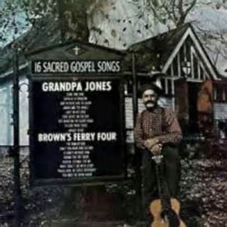 Grandpa Jones / Brown's Ferry Four 16 Sacred Gospel Songs Vinyl LP USED