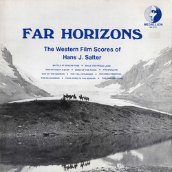 Hans J. Salter Far Horizons: The Western Film Scores Of Hans J. Salter Vinyl LP USED