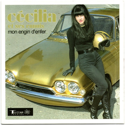 Cécilia Et Ses Ennuis Mon Engin D'Enfer Vinyl 7" USED
