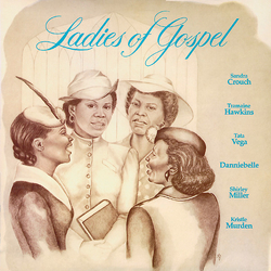 Sandra Crouch / Tramaine Hawkins / Tata Vega / Danniebelle Hall / Shirley Miller / Kristle Murden Ladies Of Gospel Vinyl LP USED