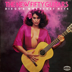 The New Fifty Guitars Disco's Greatest Hits Vinyl LP USED