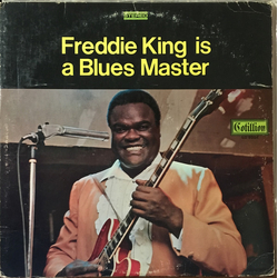Freddie King Freddie King Is A Blues Master Vinyl LP USED