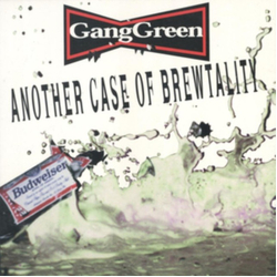 Gang Green Another Case Of Brewtality Vinyl LP USED