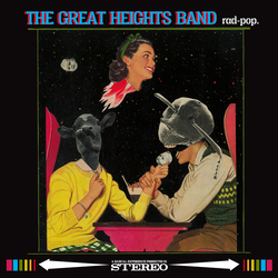 The Great Heights Band rad-pop. Vinyl LP USED