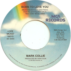 Mark Collie Born To Love You Vinyl 7" USED
