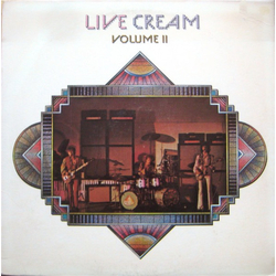 Cream (2) Live Cream Volume II Vinyl LP USED