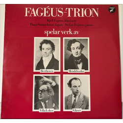 Fagéus-trion / Ludwig van Beethoven / Felix Mendelssohn-Bartholdy / Heitor Villa-Lobos / Werner Wolf Glaser Fagéus-trion Spelar Verk Av Beethoven, Men