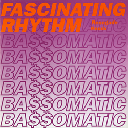 Bassomatic Fascinating Rhythm (Renegade Remix) Vinyl 12" USED