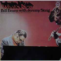Bill Evans / Jeremy Steig What's New Vinyl LP USED