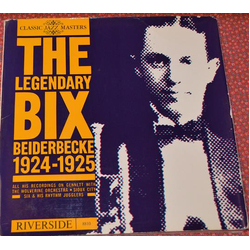 Bix Beiderbecke The Legendary Bix Beiderbecke  1924-1925 Vinyl LP USED