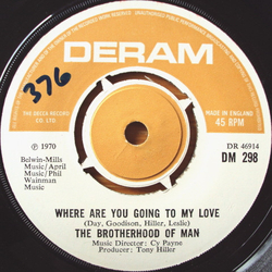Brotherhood Of Man Where Are You Going To My Love / Living In The Land Of Love Vinyl 7" USED