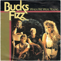 Bucks Fizz When We Were Young Vinyl 7" USED