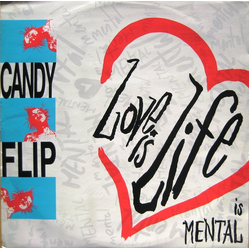 Candy Flip Love Is Life Vinyl 12" USED