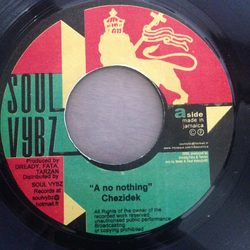 Chezidek A No Nothing Vinyl 7" USED