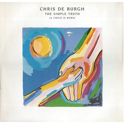 Chris de Burgh The Simple Truth (A Child Is Born) Vinyl 12" USED