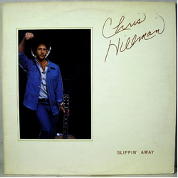Chris Hillman Slippin' Away Vinyl LP USED
