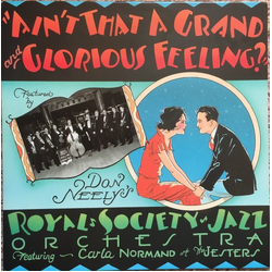 Don Neely's Royal Society Jazz Orchestra / Carla Normand and The Jesters Ain’t That a Grand and Glorious Feeling? Vinyl 12" USED